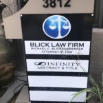 Installed Blick Law Firm Panel Sign